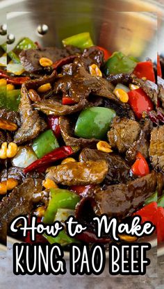 the best king pao beef stir fry in a pan with peppers and corn on top