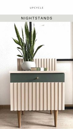 an upcycle sideboard with plants on it and the words nightstands above it