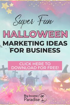 a flyer for halloween marketing with the words super fun halloween marketing ideas for business