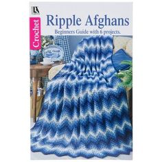 the book ripple afghans beginners guide to crochet is shown in blue and white