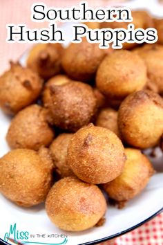 some fried food on a white plate with the words southern hush puppies