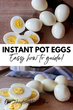 hard boiled eggs on a cutting board with text overlay that reads instant pot eggs easy how to guide