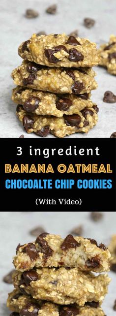 three ingredient banana oatmeal chocolate chip cookies stacked on top of each other