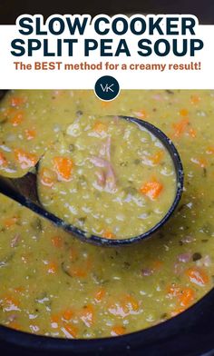 slow cooker split pea soup is the best method for a creamy, hearty meal