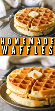 homemade waffles with butter and syrup on top are ready to be eaten for breakfast