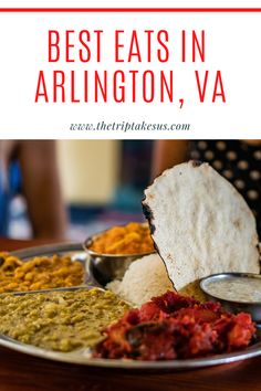 the best eats in arlington, va are served with tortillas and salsa