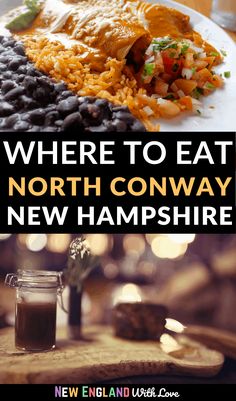 there is a plate with food on it and the words where to eat north convey new hampshire