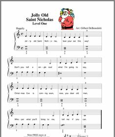 sheet music for children with santa claus and other christmas carols, including the words jolly old saint nicholas level one