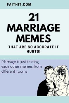 the text reads, 21 marriage memes that are so accurate it hurtss manage is just fixing each other memes from different rooms