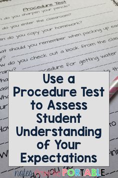 a piece of paper with the words use a procedure test to assist students understand and understand their expectations