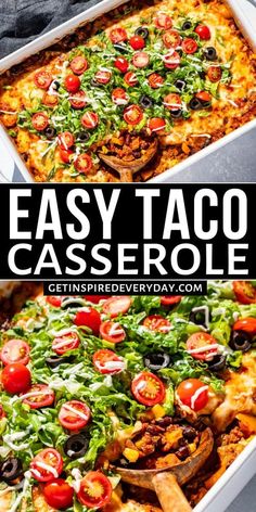 an easy taco casserole recipe with tomatoes, lettuce and black olives