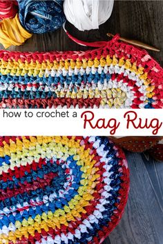 crocheted rugs with text overlay reading how to crochet a rag rug