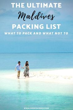 two people walking on the beach with text overlay that reads, what to pack and what not to