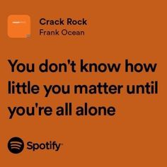 Yearbook Quotes, Spotify Lyrics, Favorite Lyrics, Me Too Lyrics, Mood Songs, Just Lyrics