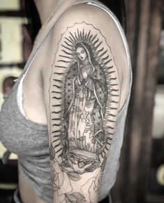 Virgin Mary Tattoo For Women Shoulder, Spanish Tattoos Men, Virgin Mary Tattoo Sleeve, Virgencita Tattoo Women, Virgin Mary Tattoo For Women Arm, Mary Arm Tattoo, Mary Tattoos Catholic