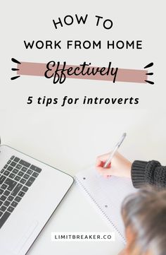 a woman working on her laptop with the text how to work from home effectively 5 tips for