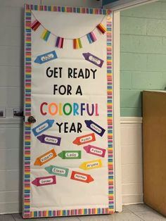 a classroom door sign that says get ready for a colorful year