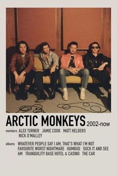 an advertisement for arctic monkeys featuring four men sitting on a couch