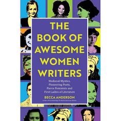 the book of awesome women writes