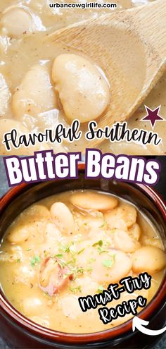 two pictures with different types of food in them and the words, favorite southern butter - beans