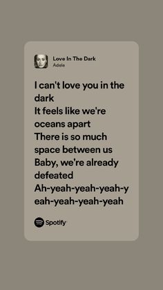 Adele Love You In The Dark Adele, Love In The Dark Adele Spotify, Adele Song Quotes, Love In The Dark Adele Lyrics, Adele Wallpaper Lyrics, Love In The Dark Adele, I Love Adele, Adele Songs Lyrics, Singer Fanart