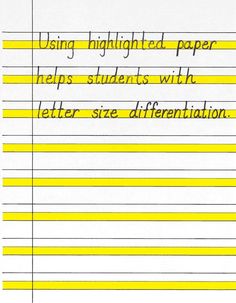 a piece of paper with yellow lines on it and the words using highlighted paper helps students with letter size information