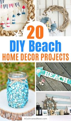 diy beach home decor projects that are easy to make and fun for the whole family