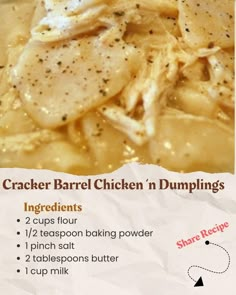 a recipe for cracker barrel chicken'n dumplings with instructions on the side