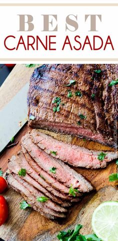 the best carne asada recipe is shown on a cutting board