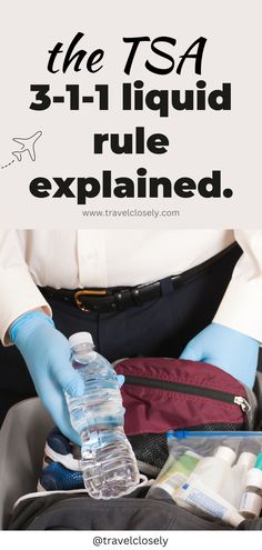 the tsa 3 - 11 - 1 liquid rules are explained for travel