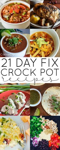 the 21 day fix crock pot recipe is full of delicious, healthy and easy to make