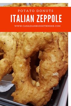 some fried food is sitting on a pan with the words, potato donuts italian zeppole