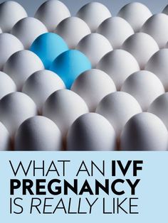 an image of eggs with the words what an ivf pregnancy is really like