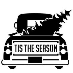 a black and white image of a car with the words tis the season written on it