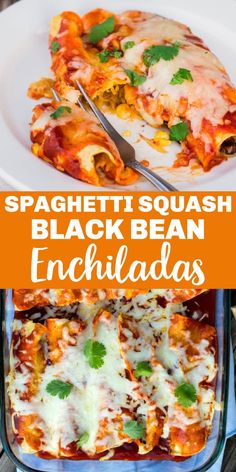 spaghetti, squash and black bean enchiladas are the perfect side dish for any meal