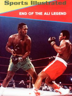 two men in shorts and boxing gloves are on the cover of sports illustrated book end of the all legend