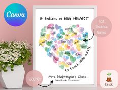 a heart shaped poster with the words it takes a big heart to teach