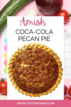 an image of a pie with the words amish cocoa cola pecan pie