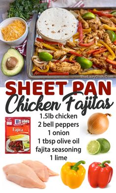 an advertisement for sheet pan chicken fajitas