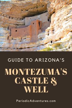 the front cover of a guide to arizona's montezuma's castle and well