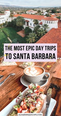 the most epic day trips to santa barbara