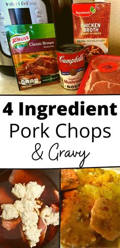 four ingredients for pork chops and gravy are shown in this collage