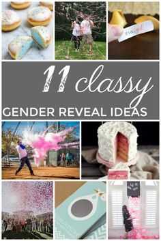 collage of photos with text that reads, 11 classy gender reveal ideas and pictures