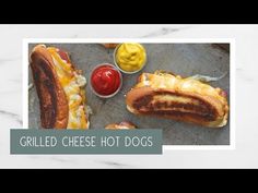 grilled cheese hot dogs with ketchup, mustard and mayonnaise on the side