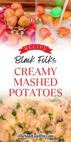 the recipe for creamy mashed potatoes is shown