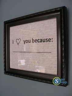 an image of a framed sign that says i love you because