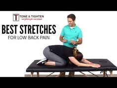 a man and woman doing stretches for low back pain on a table with the text best stretches for low back pain