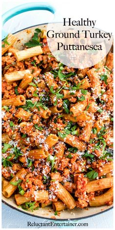 healthy ground turkey pasta with parmesan cheese and herbs