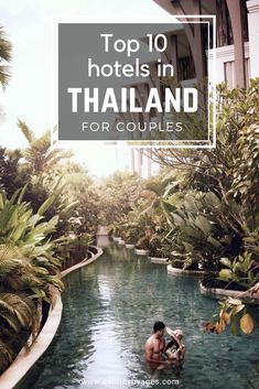 the top 10 hotels in thailand for couples