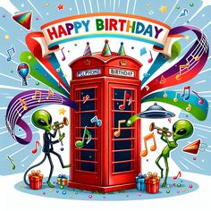 two aliens playing music in front of a red phone booth with the words happy birthday on it